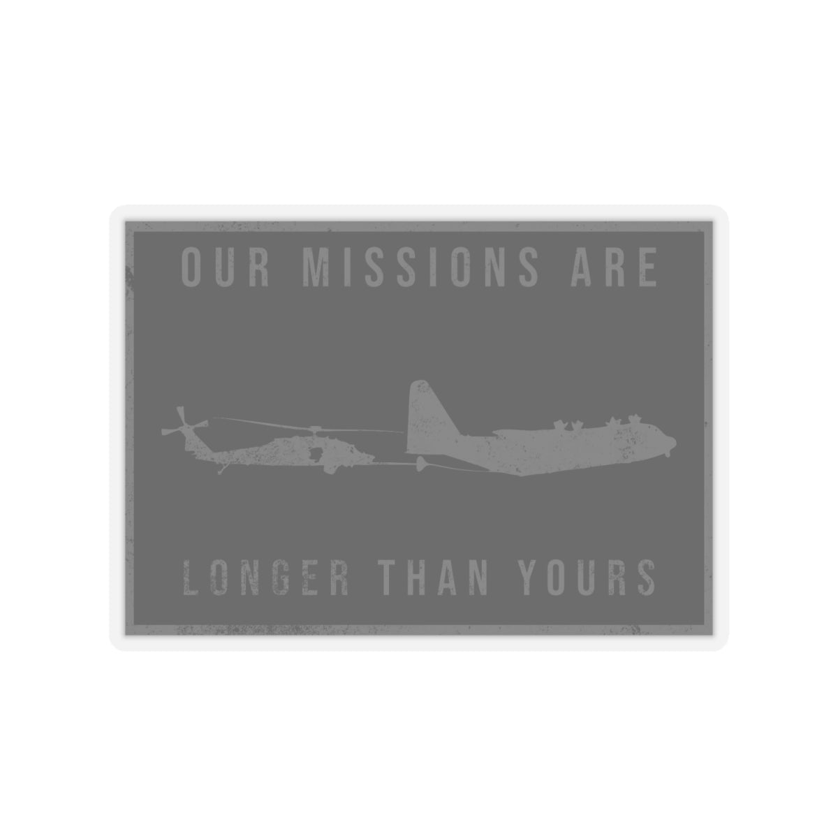 Are missions are longer than yours (Green) Kiss-Cut Stickers