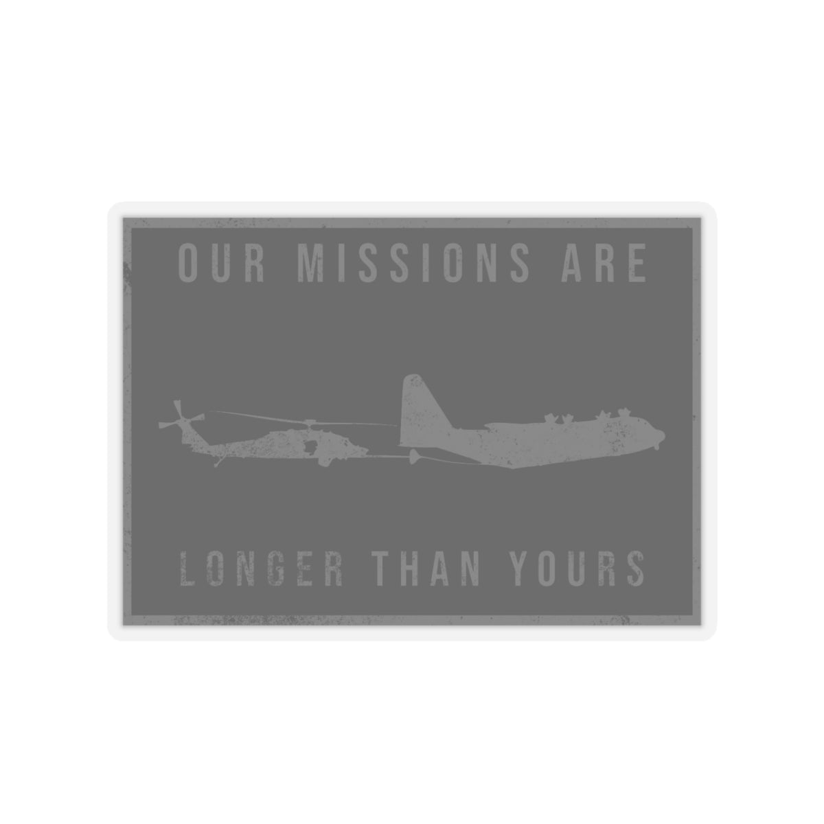 Are missions are longer than yours (Green) Kiss-Cut Stickers