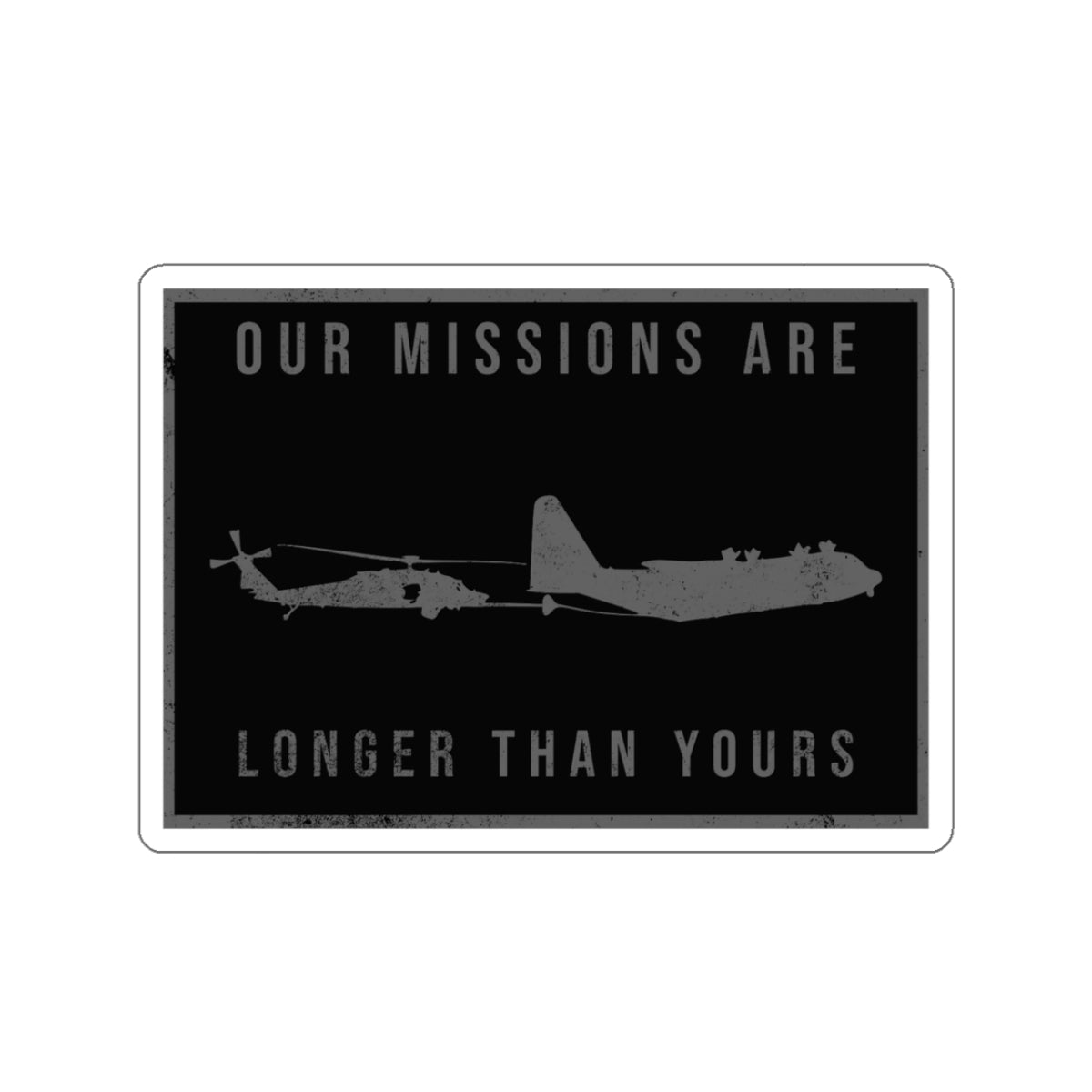 Are missions are longer than yours (Green) Kiss-Cut Stickers