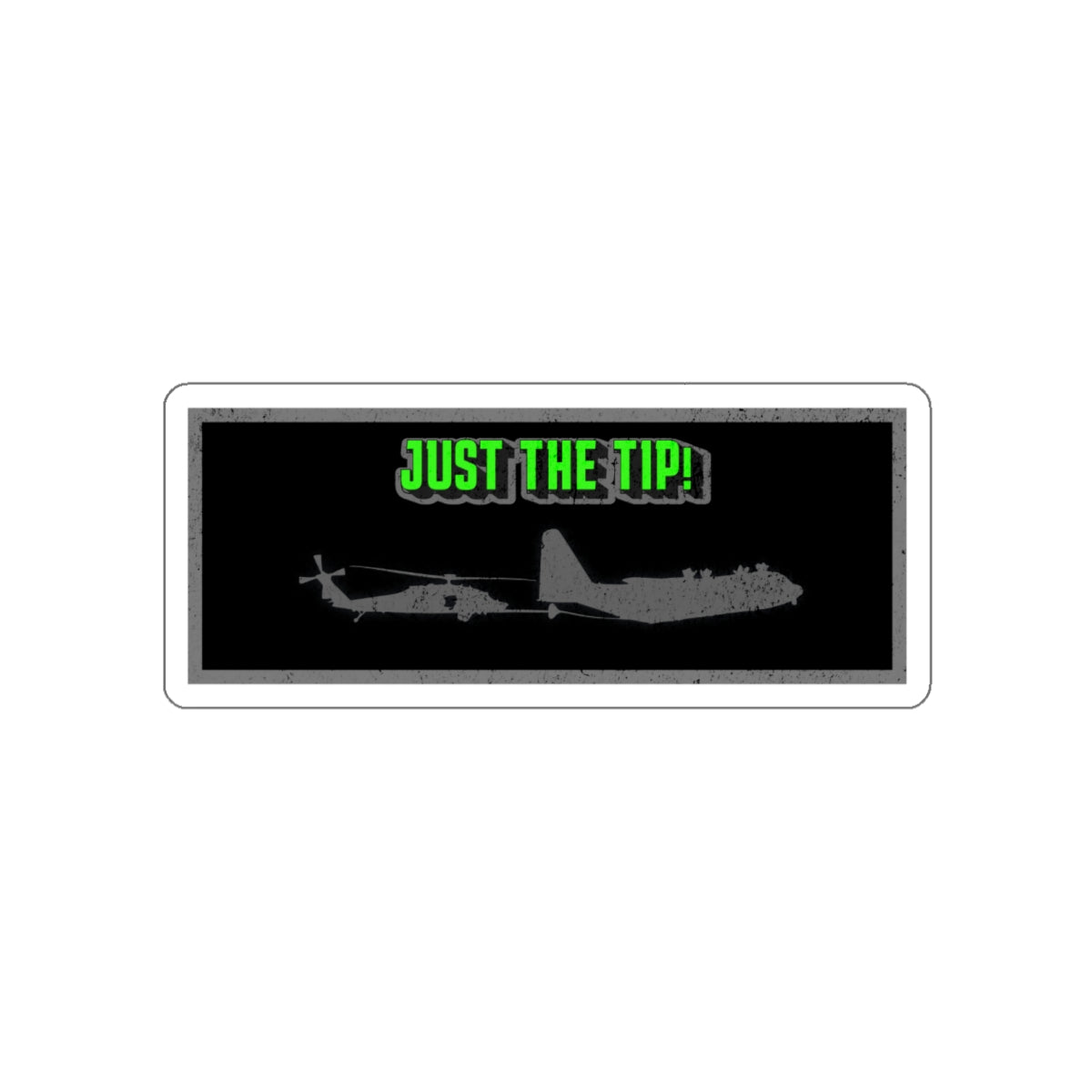 Just The Tip (Green) Kiss-Cut Stickers