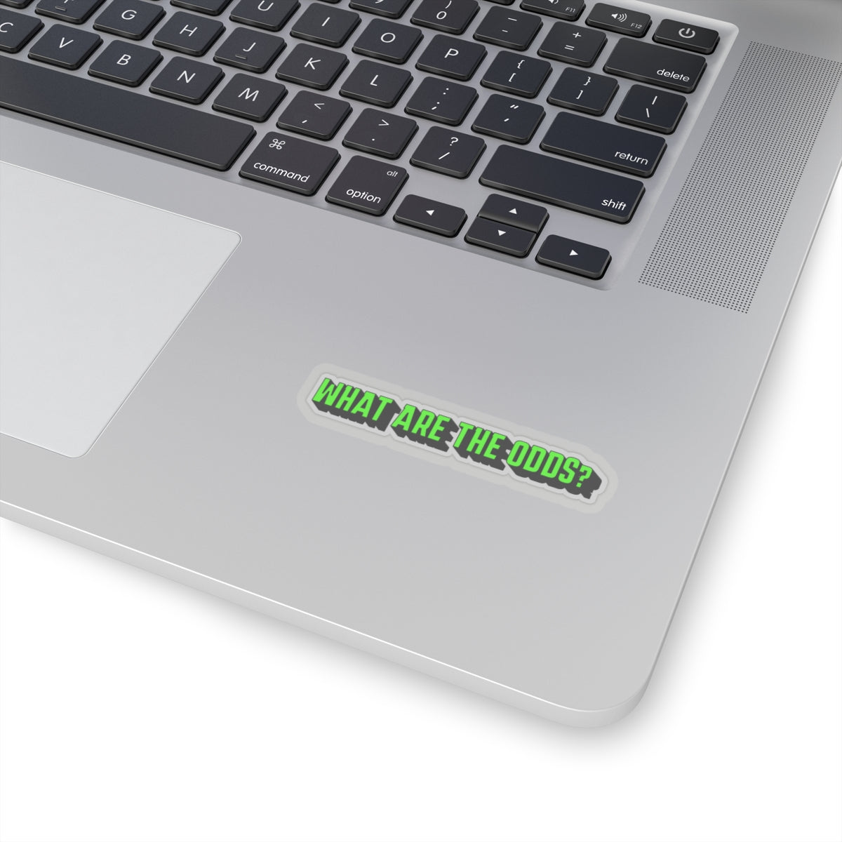 What Are The Odds? (Green)     Kiss-Cut Stickers